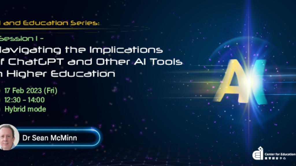 Navigating the Implications of ChatGPT and Other AI Tools in Higher Education