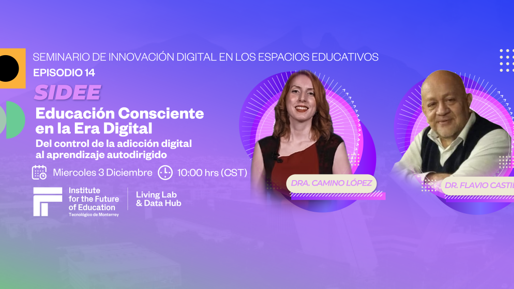 SEMINARIO SIDEE | EPISODIO 14 | Educación Consciente en la Era Digital